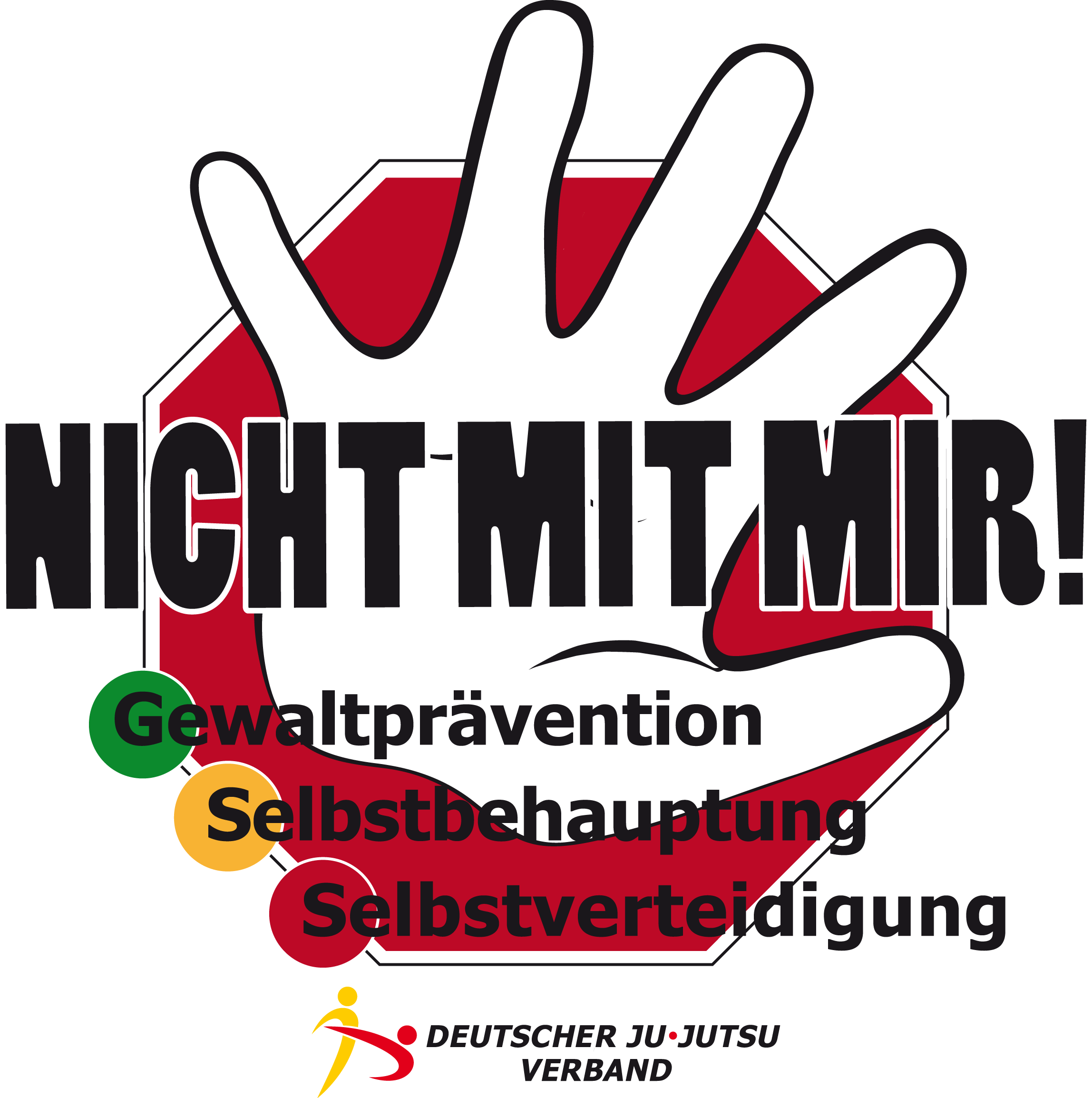 Nicht mit mir! – Gewaltprävention, Selbstbehauptung und Selbstverteidigung. Ein Konzept des Deutschen Ju-Jutsu Verbandes e. V.